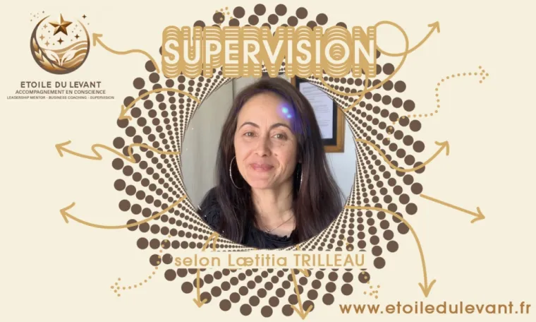 Supervision de coach par Laetitia TRILLEAU